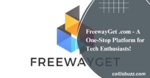 FreewayGet .com - A One-Stop Platform for Tech Enthusiasts!