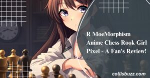 R MoeMorphism Anime Chess Rook Girl Pixel - A Fan's Review!