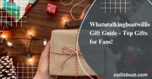 Whatutalkingboutwillis Gift Guide - Top Gifts for Fans!