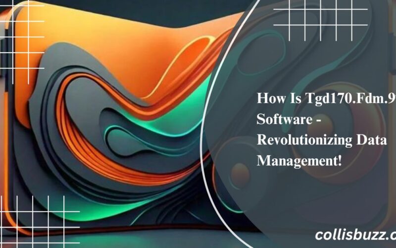 How Is Tgd170.Fdm.97 Software - Revolutionizing Data Management!